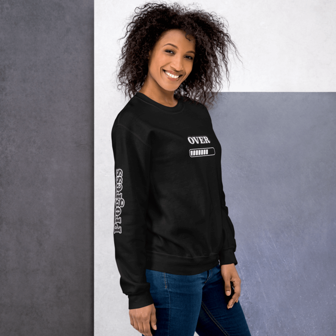 Progress OVER Perfection - Unisex Sweatshirt (with Sleeve Printing)