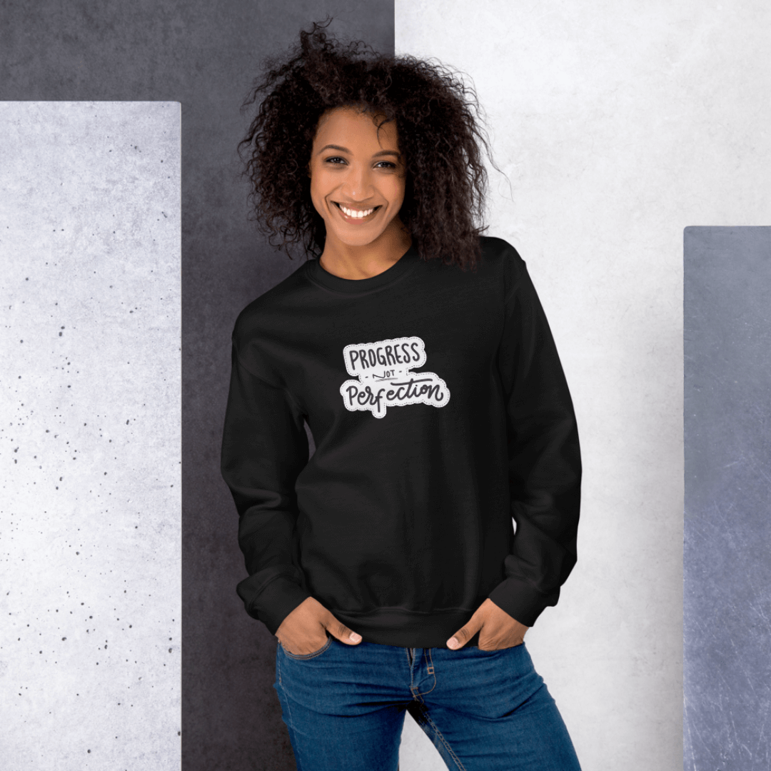 Progress NOT Perfection - Unisex Sweatshirt