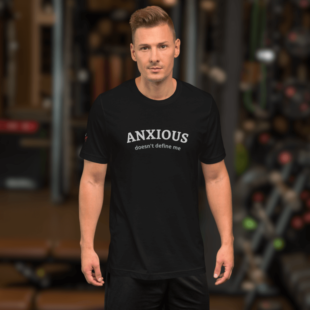 ANXIOUS doesn't define me - Unisex t-shirt (with Centre Chest and Sleeve Embroidery)