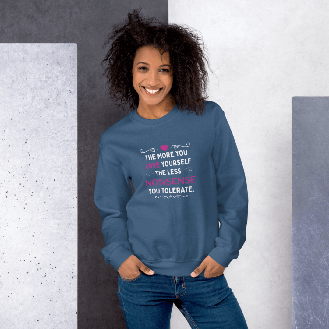 The More You Love Yourself - Unisex Sweatshirt