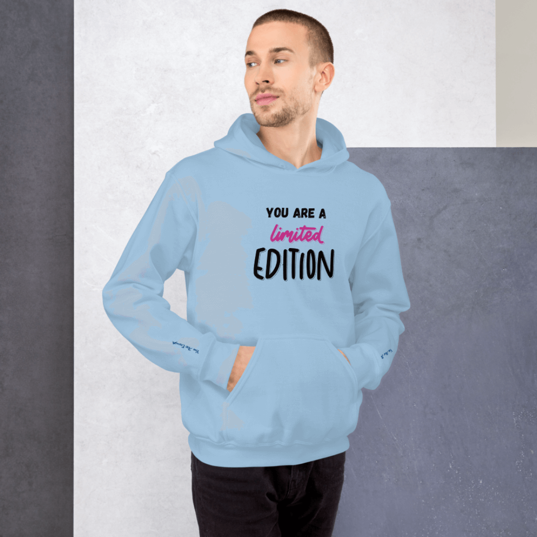 You Are a Limited Edition - Unisex Hoodie (with Wrist Embroidery)
