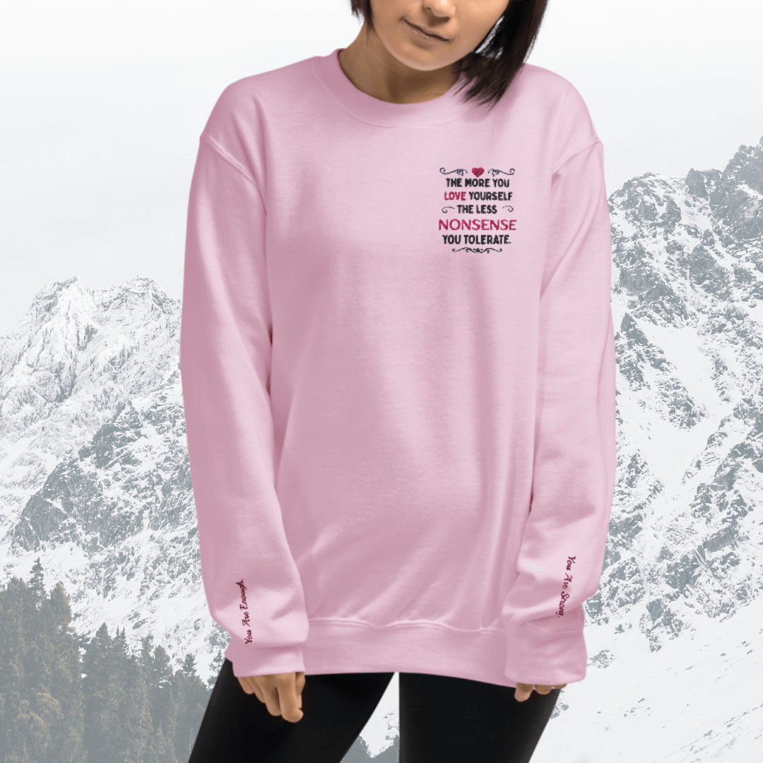 The More You Love Yourself - Unisex Sweatshirt (with Left Chest and Wrist Embroidery)