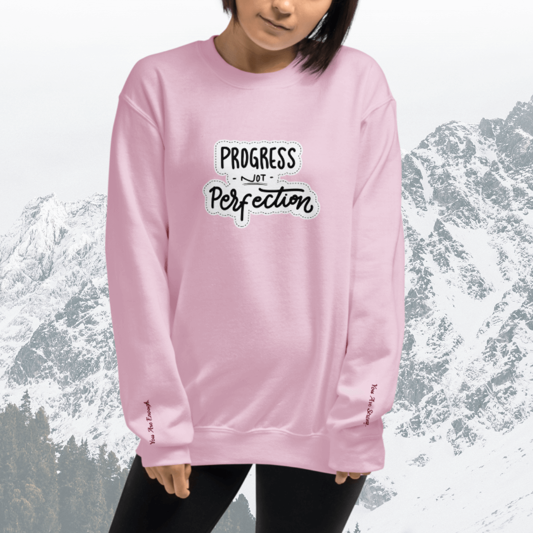 Progress NOT Perfection - Unisex Sweatshirt (with Wrist Embroidery)