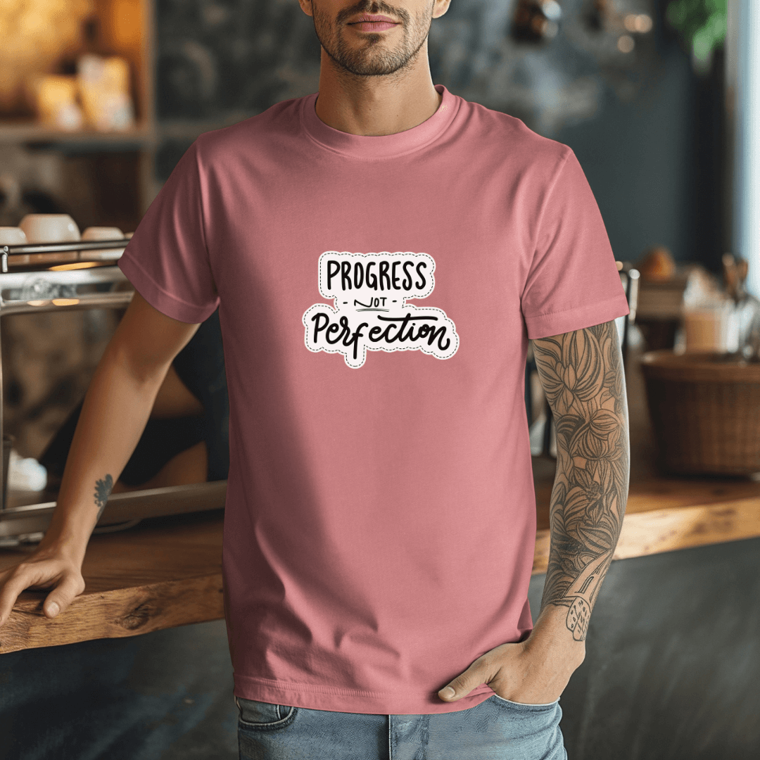 Progress NOT Perfection - Unisex T-Shirt