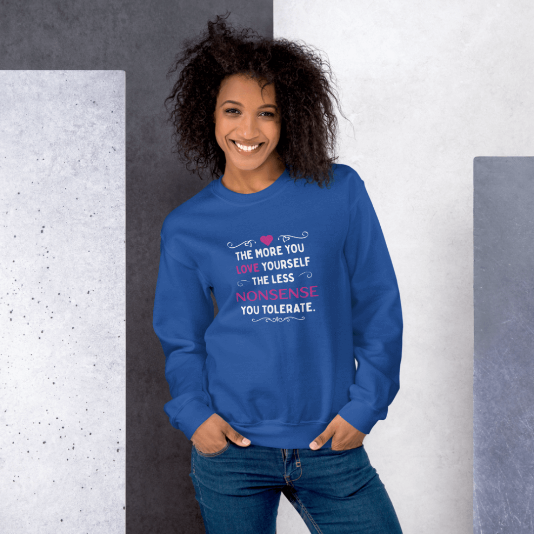 The More You Love Yourself - Unisex Sweatshirt