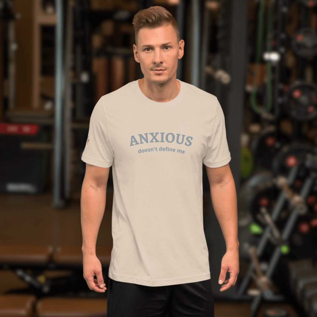 ANXIOUS doesn't define me - Unisex t-shirt (with Centre Chest and Sleeve Embroidery)