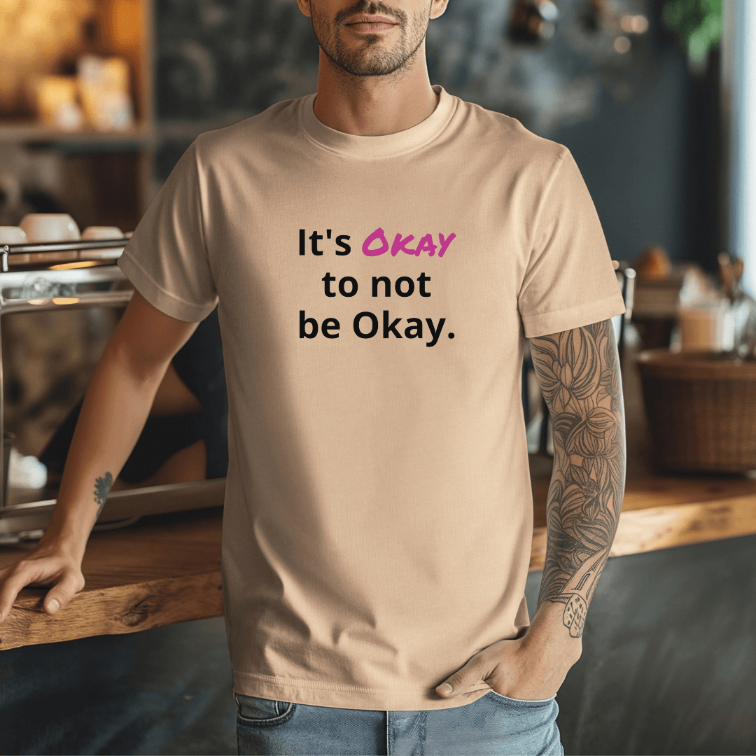 It's Okay to not be Okay v2 - Unisex T-Shirt