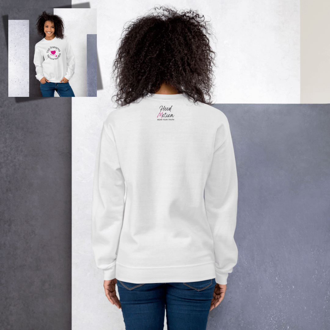 You Deserve The Love You Give v2 - Unisex Sweatshirt (with Wrist Embroidery)