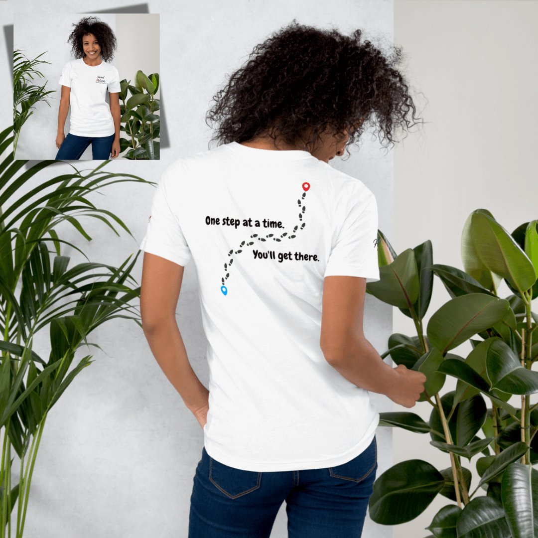 One Step At a Time - Unisex T-Shirt (with Left Chest and Sleeve Embroidery plus Back Print)