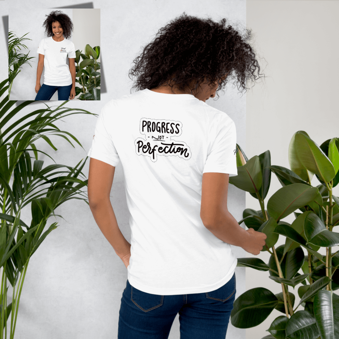 Progress NOT perfection - Unisex t-shirt (with Left Chest and Sleeve Embroidery + Back print)