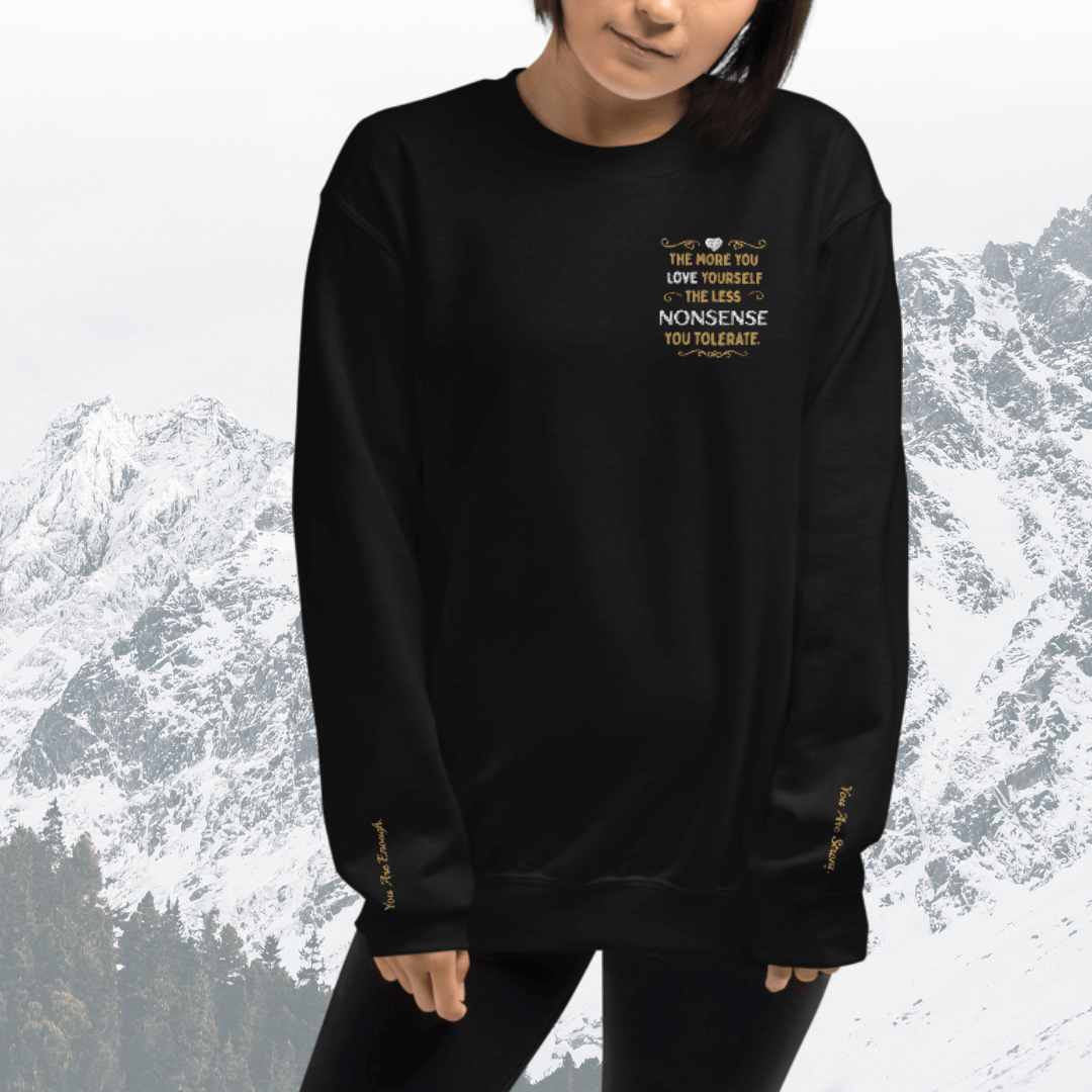 The More You Love Yourself - Unisex Sweatshirt (with Left Chest and Wrist Embroidery)