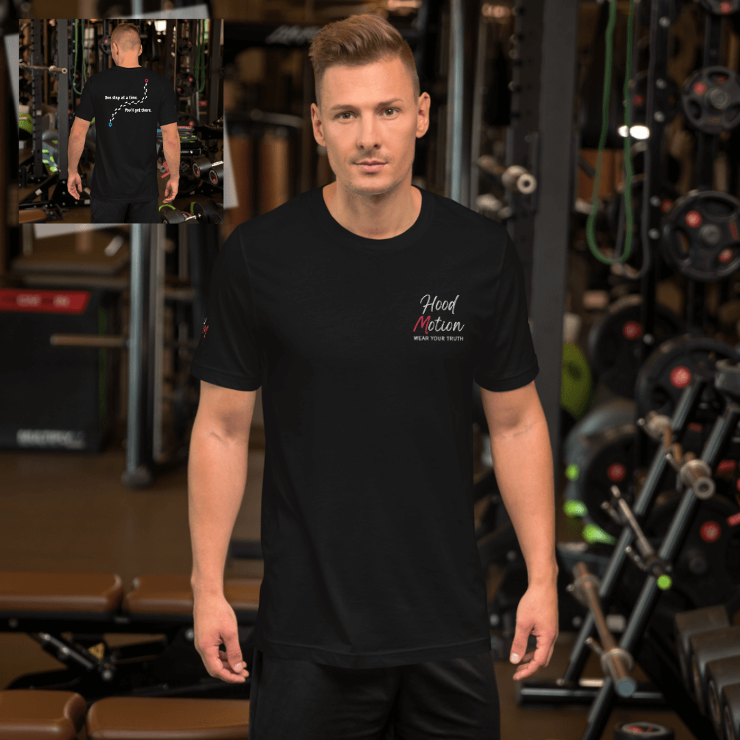 One Step At a Time - Unisex T-Shirt (with Left Chest and Sleeve Embroidery plus Back Print)