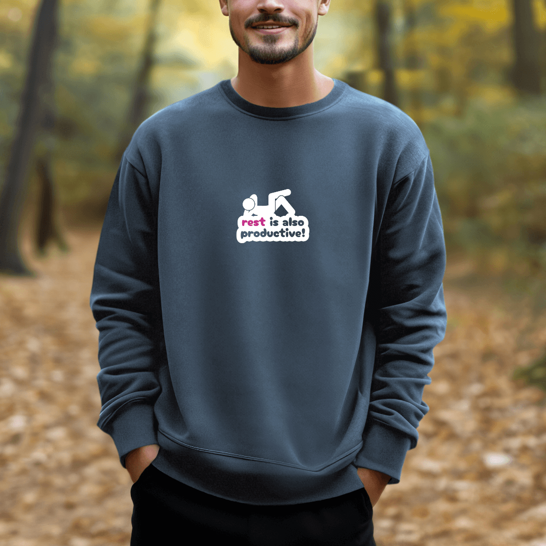 Rest Is Also Productive - Unisex Sweatshirt