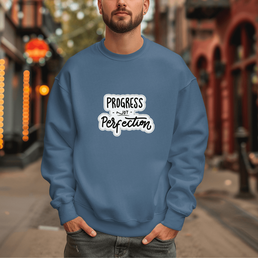 Progress NOT Perfection - Unisex Sweatshirt