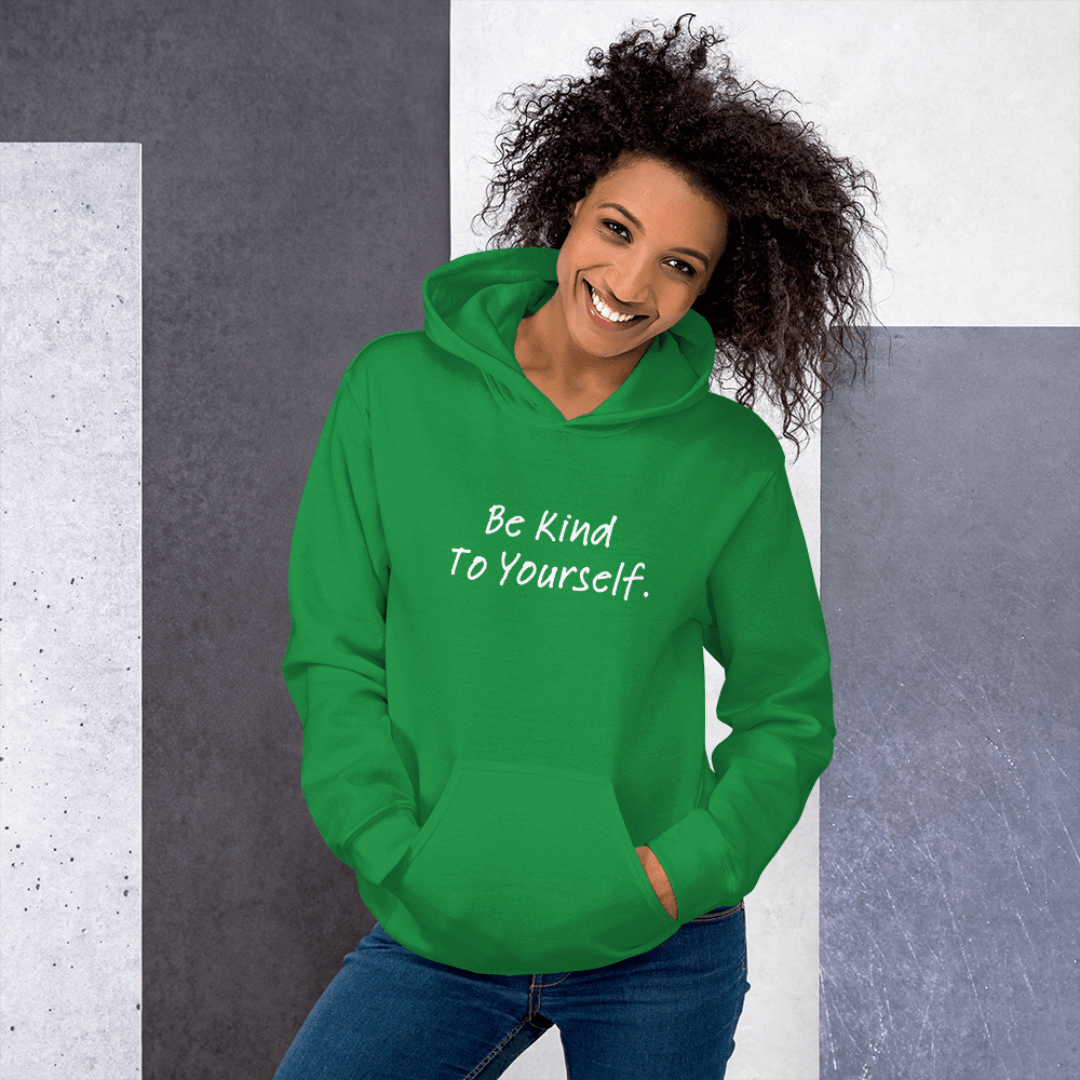 Dear Person behind me (B) I Be Kind to yourself (F) - Unisex Hoodie