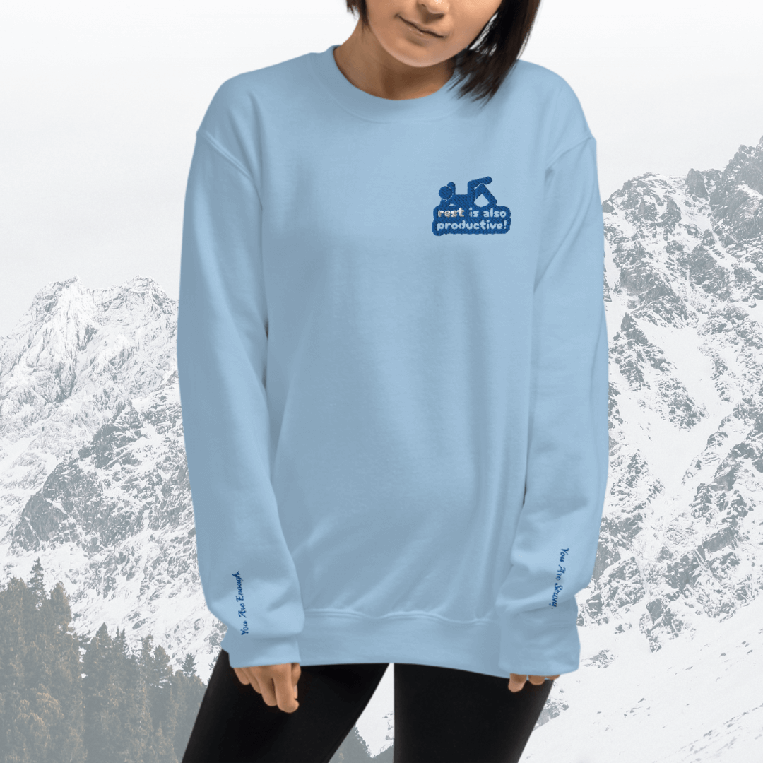 Rest Is Also Productive - Unisex Sweatshirt (with Left Chest and Wrist Embroidery)