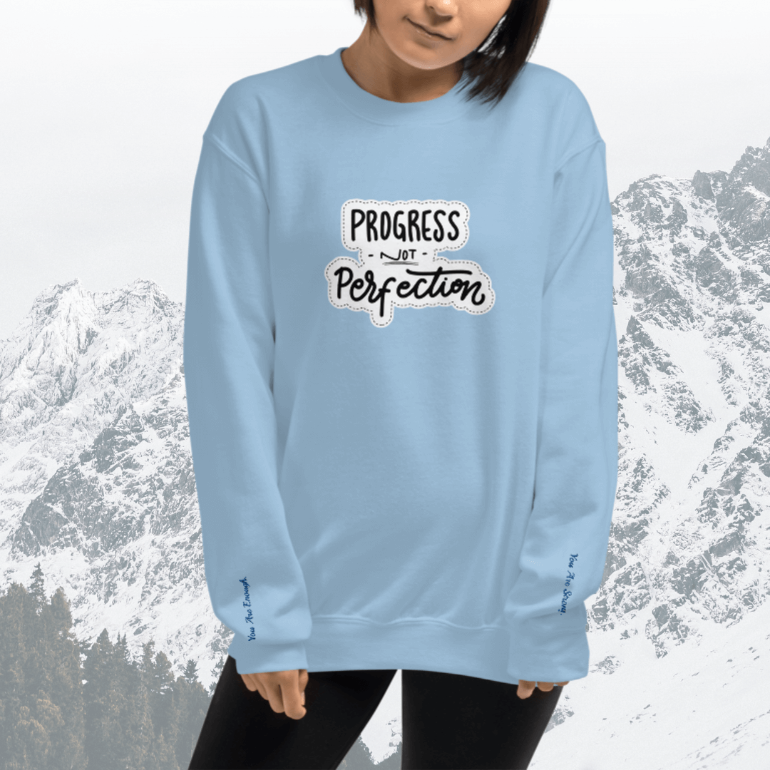 Progress NOT Perfection - Unisex Sweatshirt (with Wrist Embroidery)