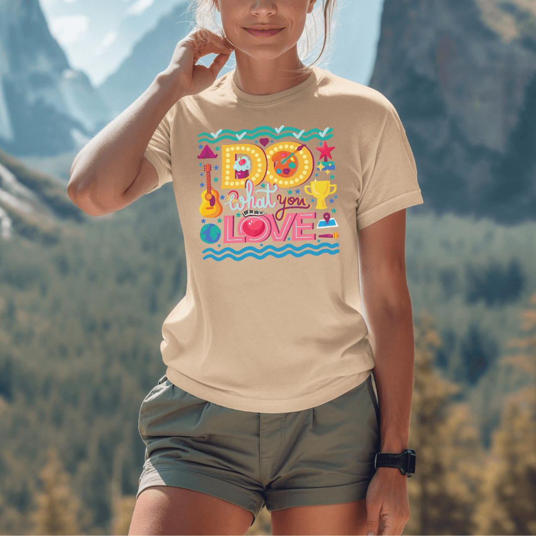 Do What You Love - Unisex T-shirt