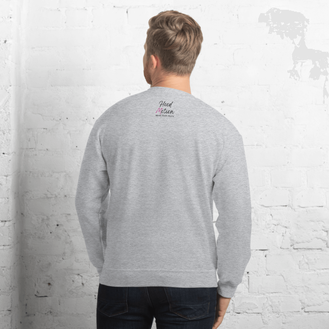 The More You Love Yourself - Unisex Sweatshirt (with Centre Chest and Wrist Embroidery)