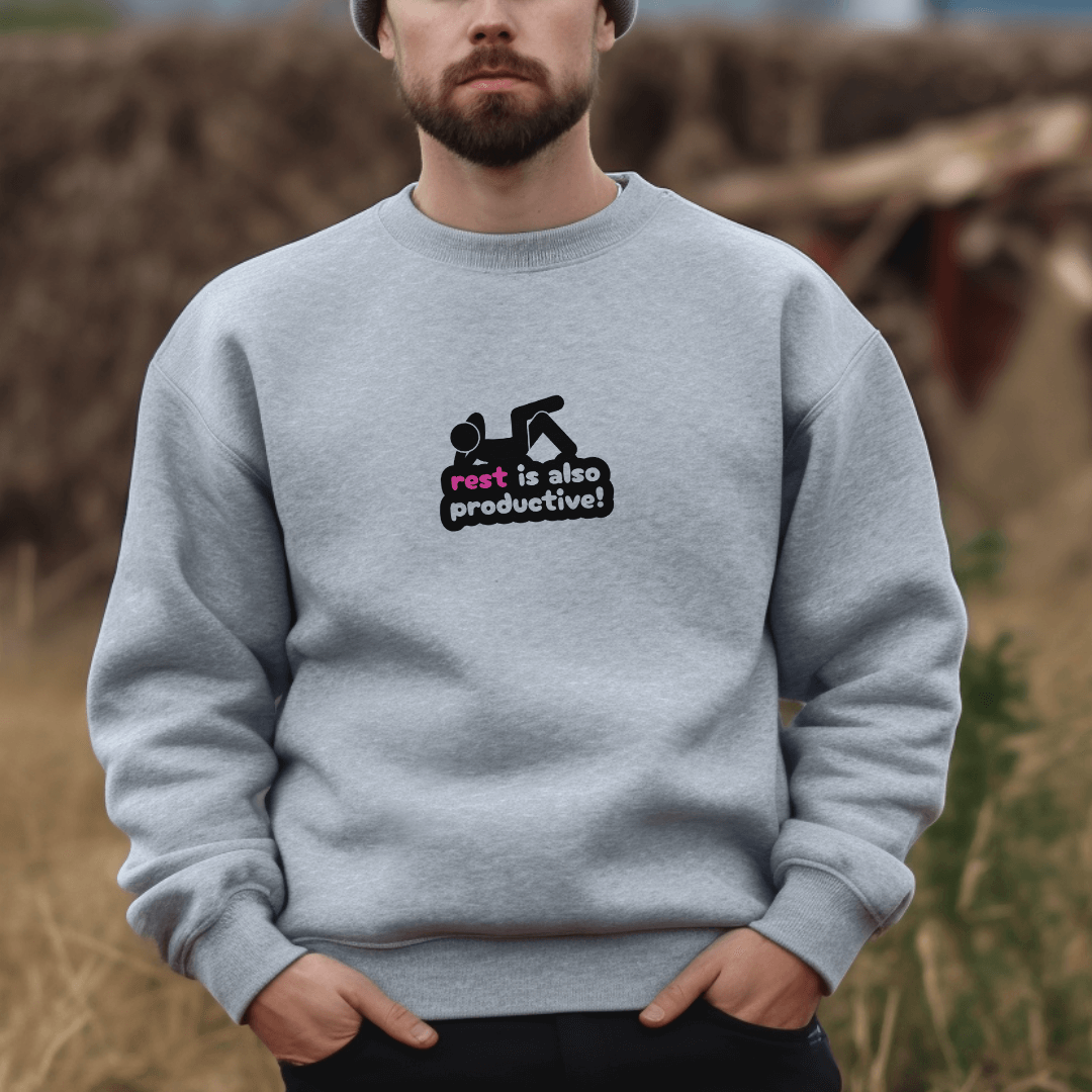 Rest Is Also Productive - Unisex Sweatshirt