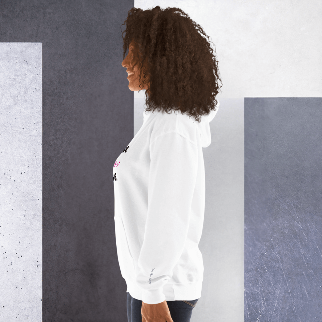 You Deserve The Love You Give v1 - Unisex Hoodie (with Wrist Embroidery)