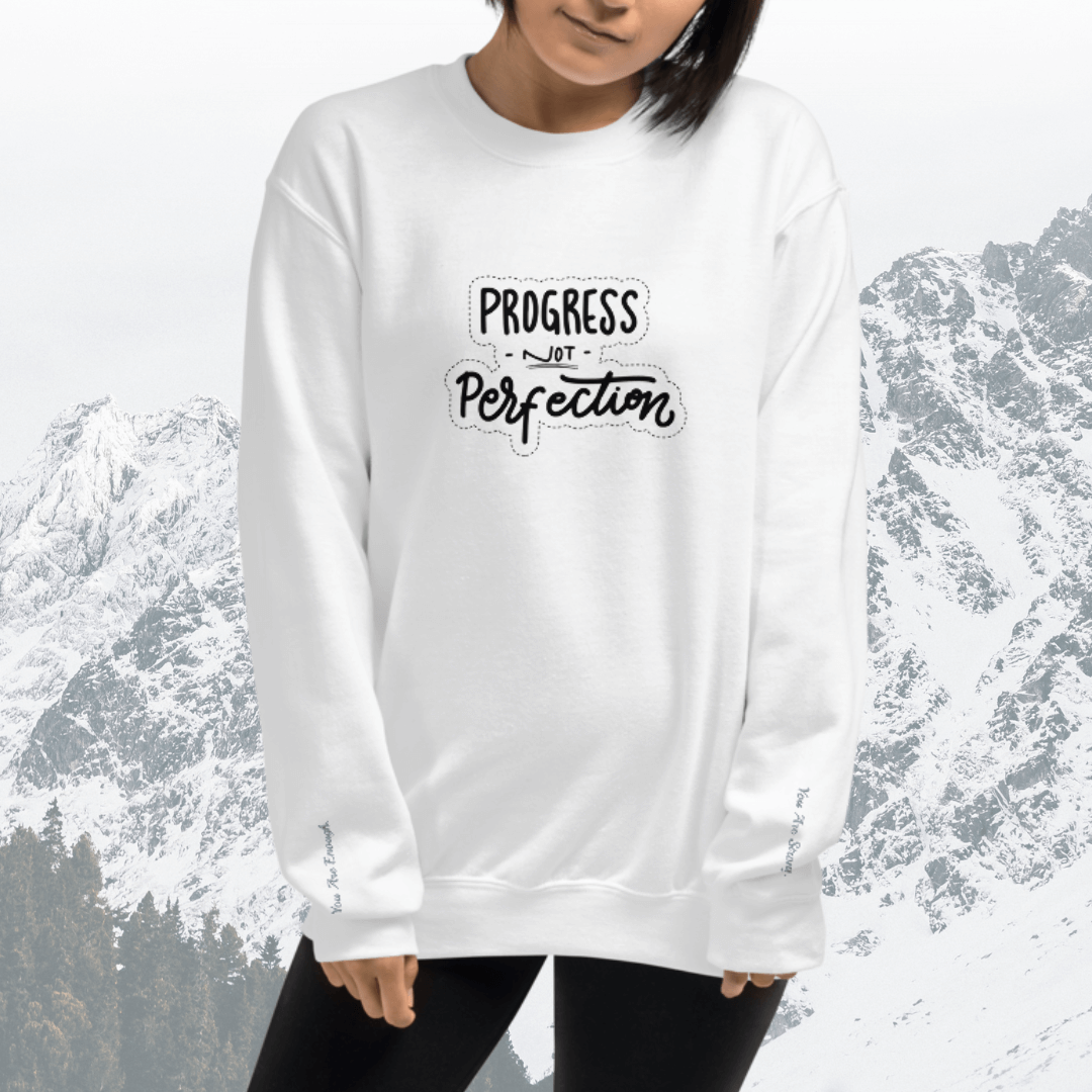 Progress NOT Perfection - Unisex Sweatshirt (with Wrist Embroidery)