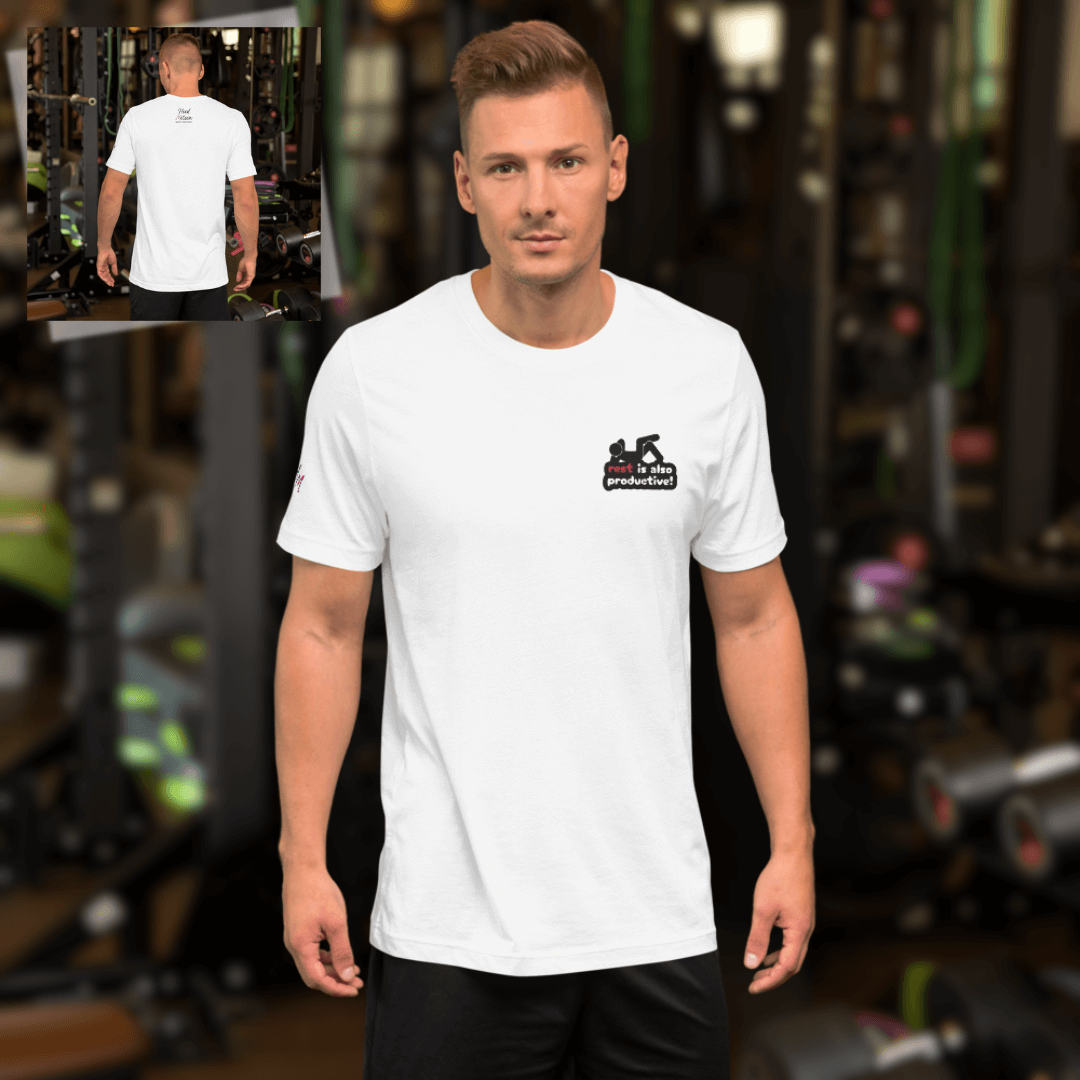 Rest Is Also Productive - Unisex T-Shirt (with Left Chest and Sleeve Embroidery)