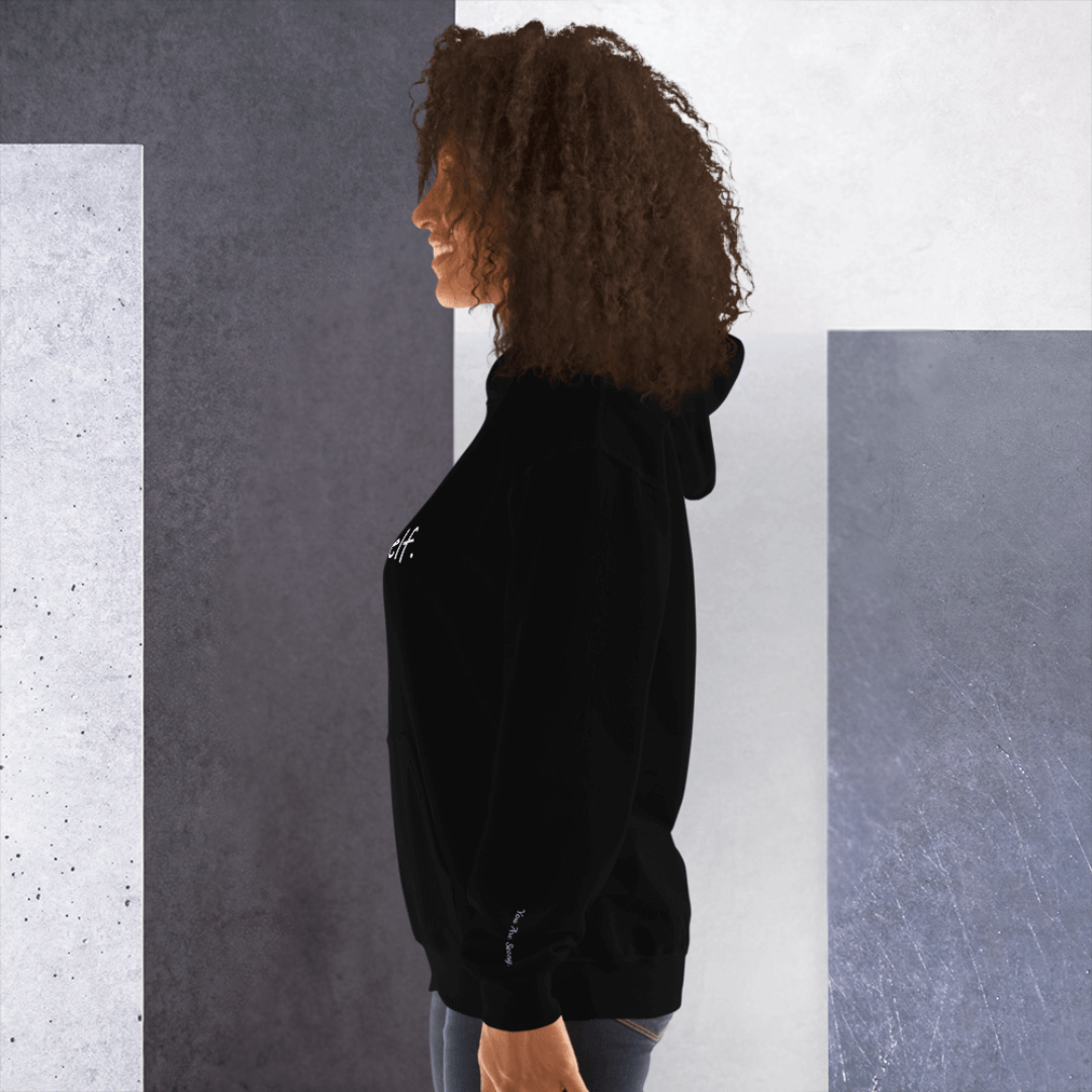 Dear Person behind me (B) I Be Kind to yourself (F) - Unisex Hoodie (with Wrist Embroidery)