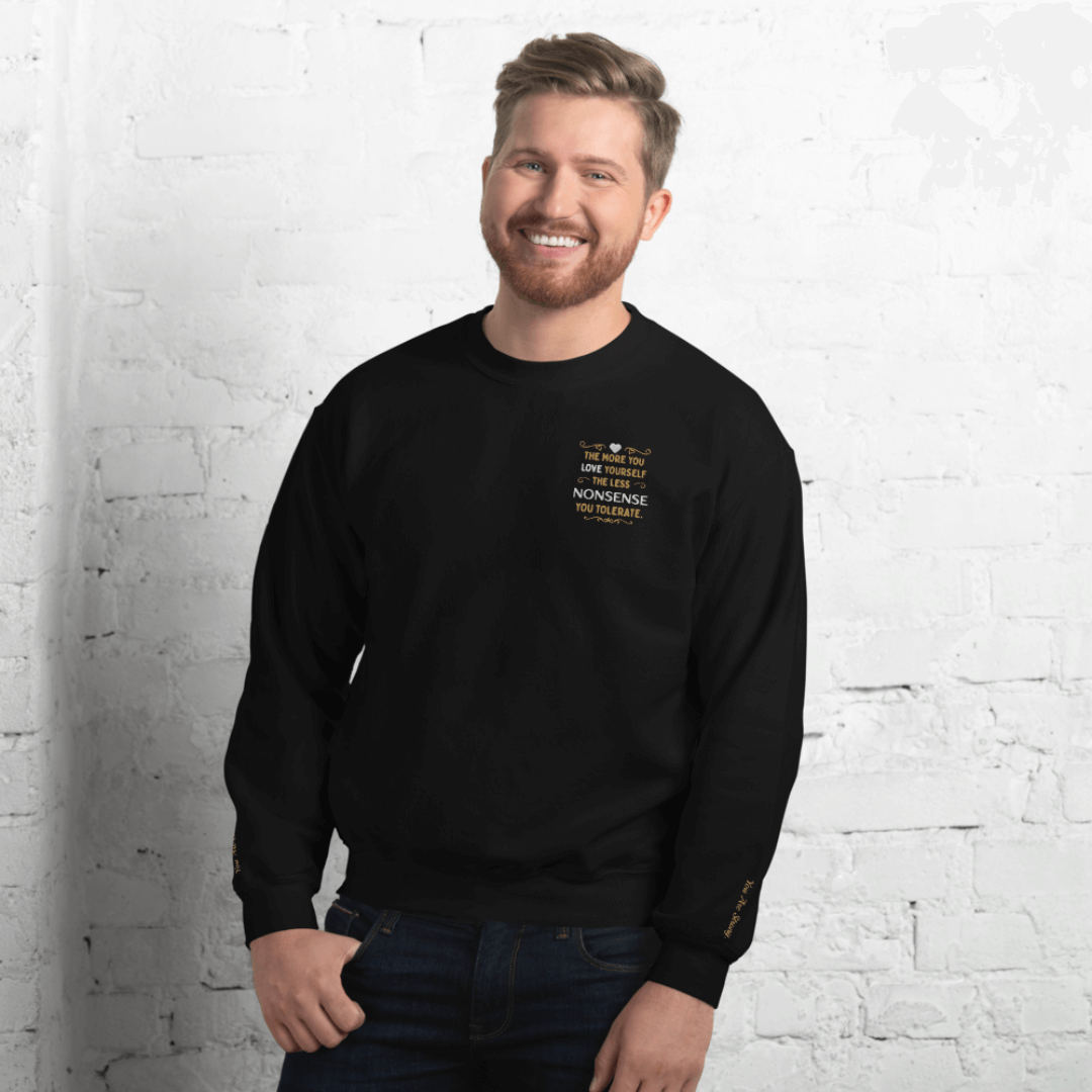 The More You Love Yourself - Unisex Sweatshirt (with Left Chest and Wrist Embroidery)