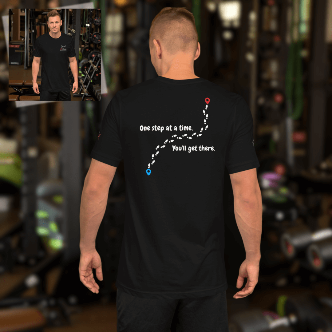 One Step At a Time - Unisex T-Shirt (with Left Chest and Sleeve Embroidery plus Back Print)