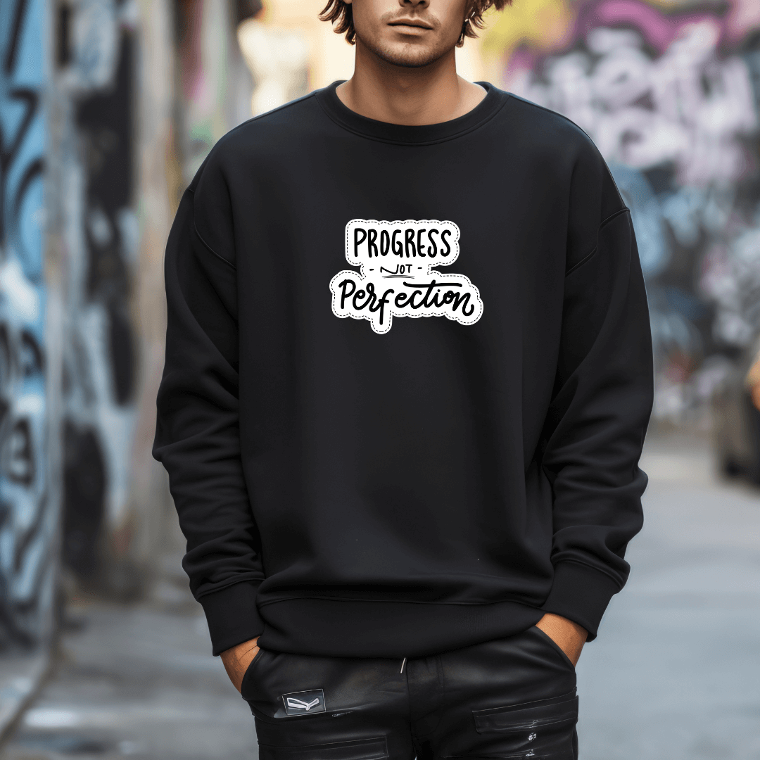 Progress NOT Perfection - Unisex Sweatshirt