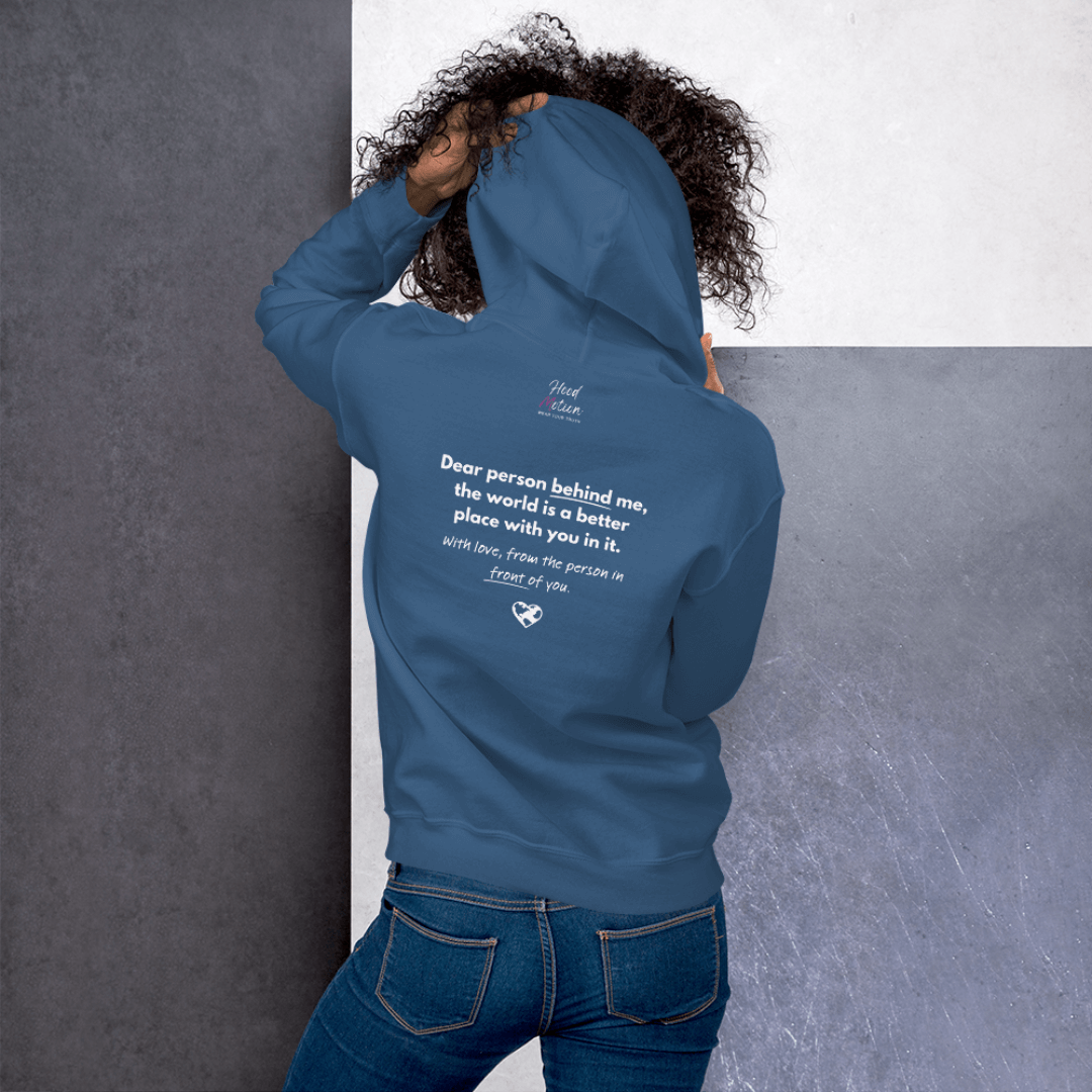 Dear Person behind me (B) I Be Kind to yourself (F) - Unisex Hoodie