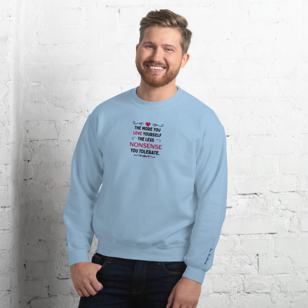The More You Love Yourself - Unisex Sweatshirt (with Left Chest and Wrist Embroidery)