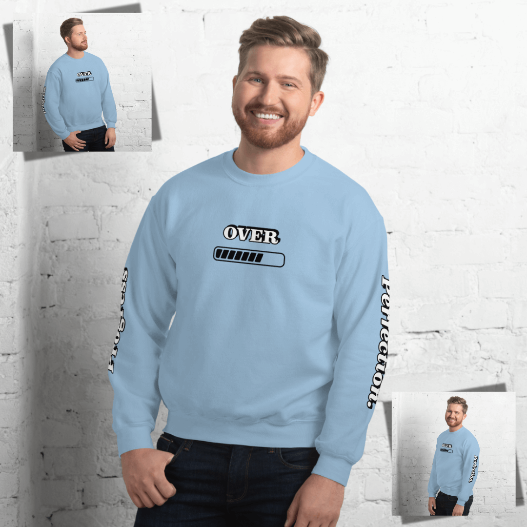 Progress OVER Perfection - Unisex Sweatshirt (with Sleeve Printing)