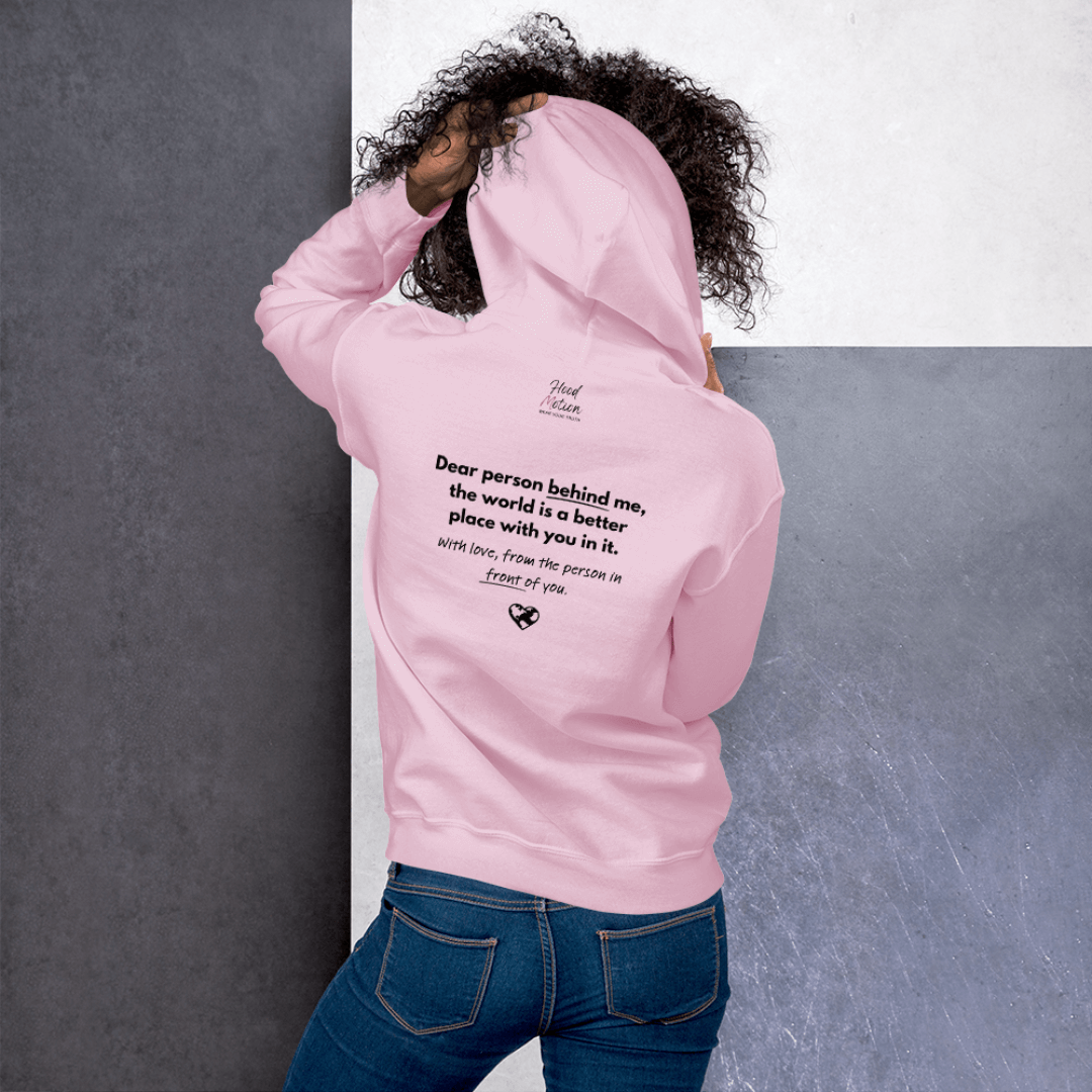 Dear Person behind me (B) I Be Kind to yourself (F) - Unisex Hoodie (with Wrist Embroidery)