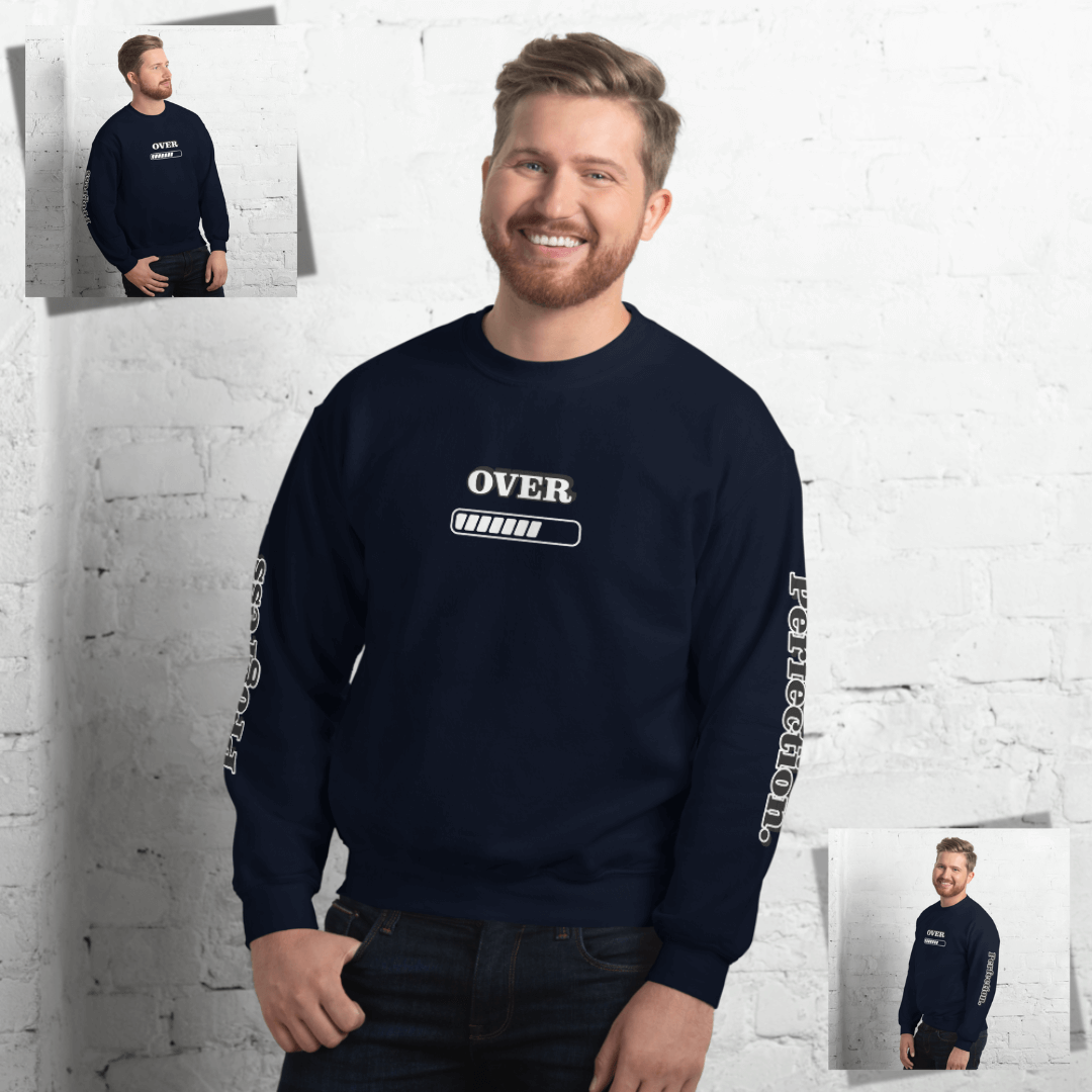 Progress OVER Perfection - Unisex Sweatshirt (with Sleeve Printing)