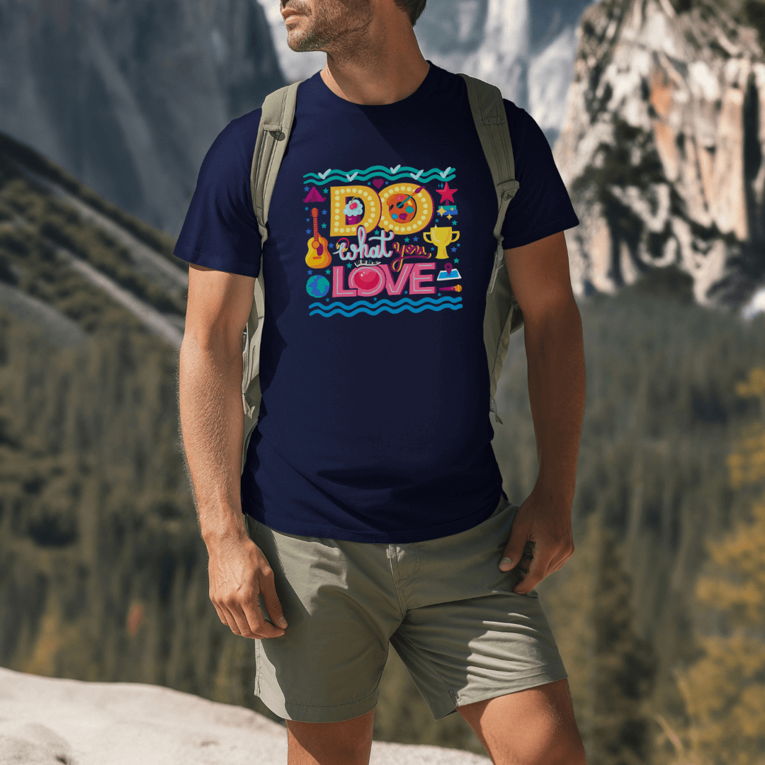 Do What You Love - Unisex T-shirt