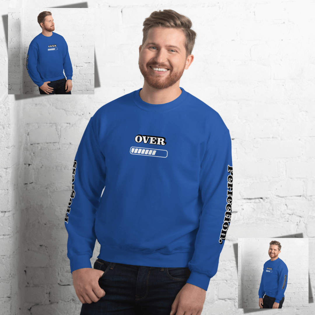 Progress OVER Perfection - Unisex Sweatshirt (with Sleeve Printing)