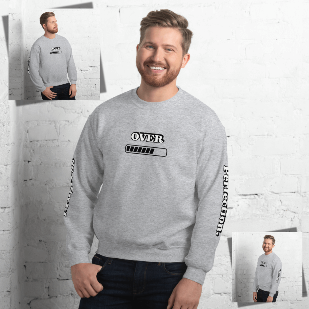 Progress OVER Perfection - Unisex Sweatshirt (with Sleeve Printing)