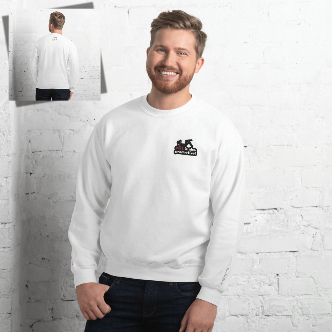 Rest Is Also Productive - Unisex Sweatshirt (with Left Chest and Wrist Embroidery)