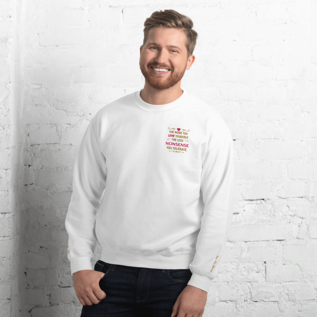 The More You Love Yourself - Unisex Sweatshirt (with Left Chest and Wrist Embroidery)
