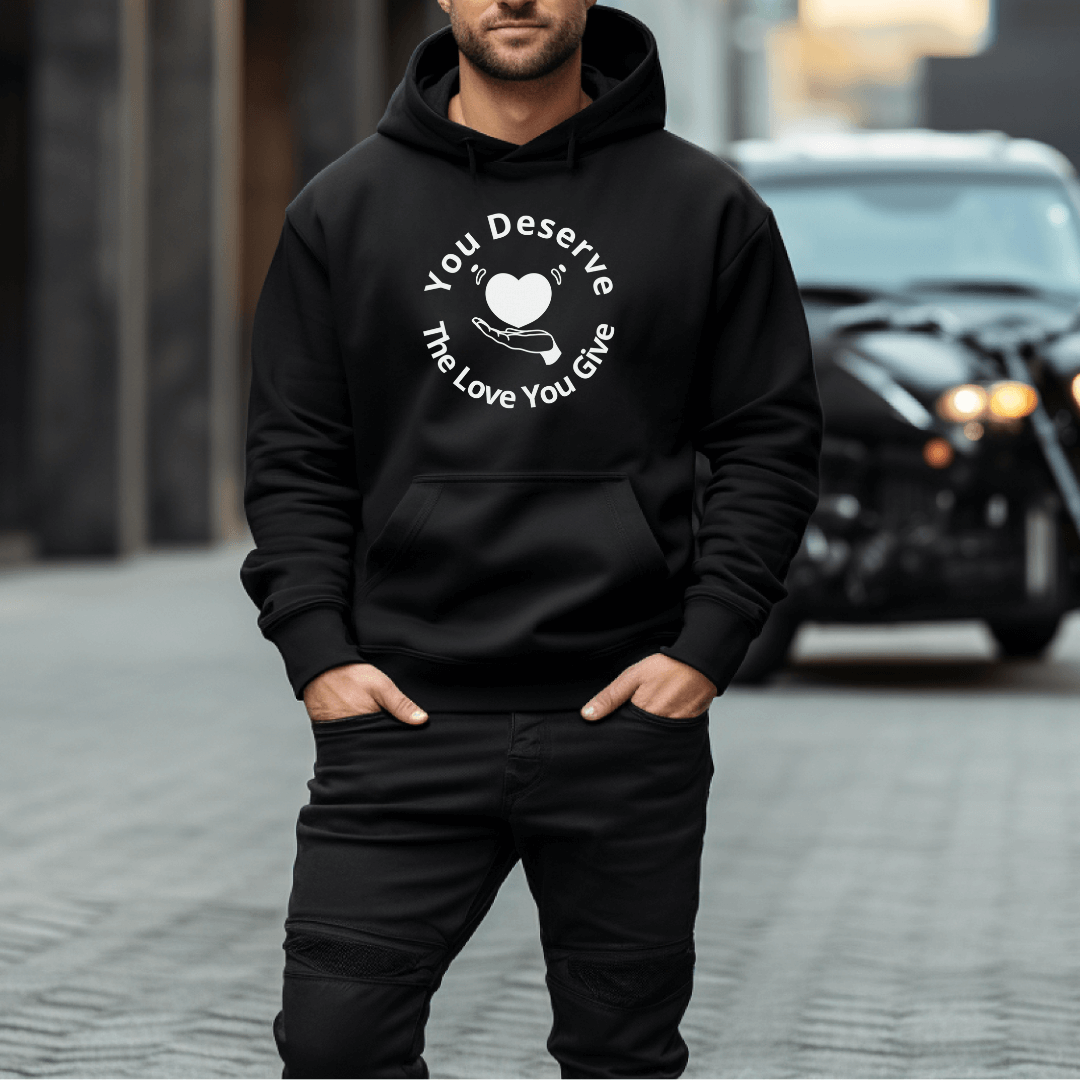 You Deserve The Love You Give v2 - Unisex Hoodie