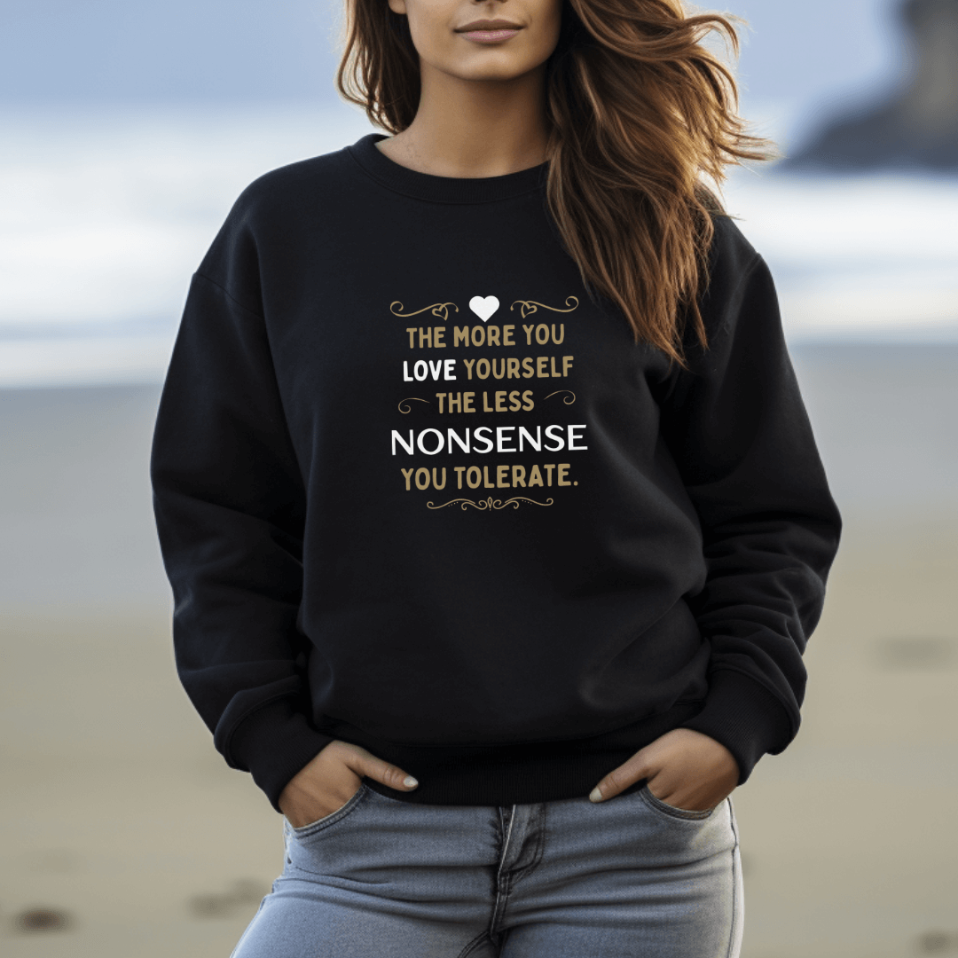 The More You Love Yourself - Unisex Sweatshirt