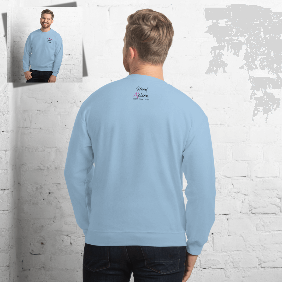 It's Okay to not be Okay v2 - Unisex Sweatshirt (with Left Chest and Wrist Embroidery)