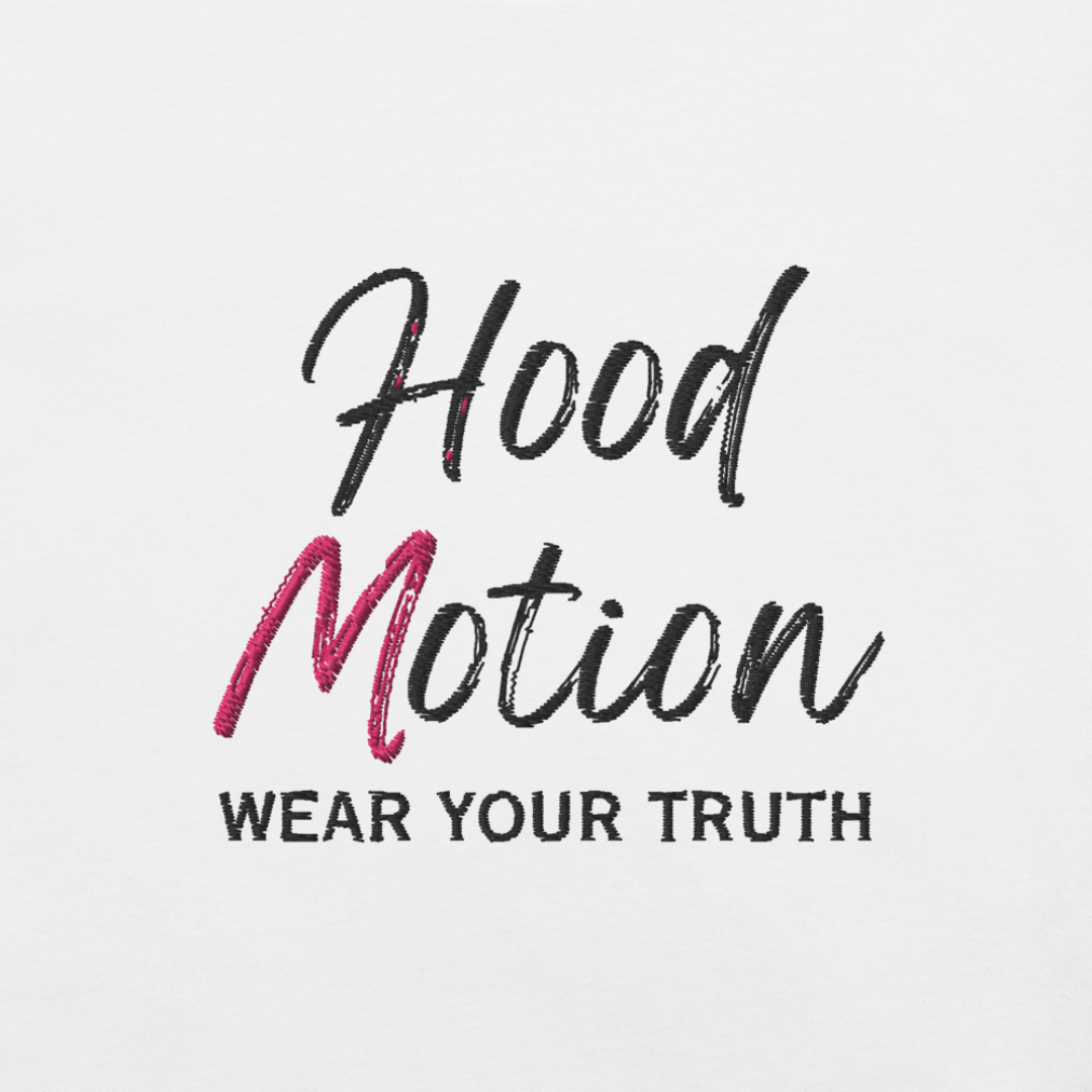 Hood Motion - Unisex T-Shirt (with Left Chest and Sleeve Embroidery + Back Print)