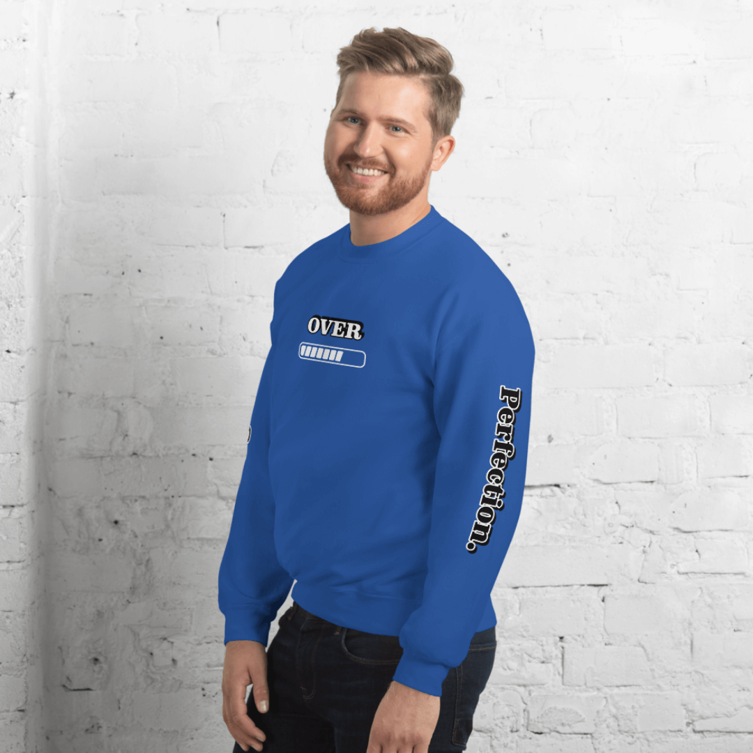 Progress OVER Perfection - Unisex Sweatshirt (with Sleeve Printing)