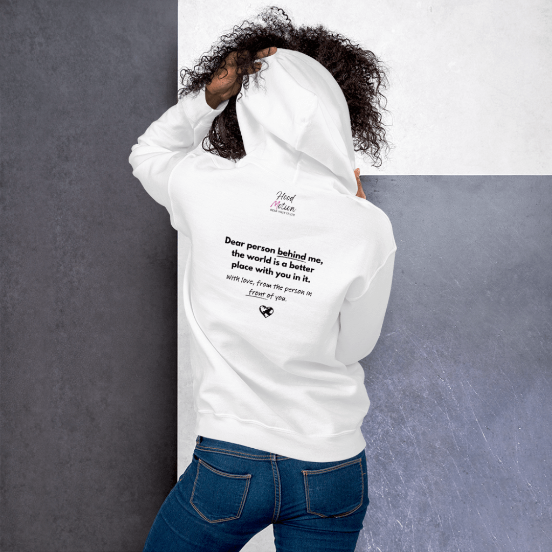 Dear Person behind me (B) I Be Kind to yourself (F) - Unisex Hoodie (with Wrist Embroidery)