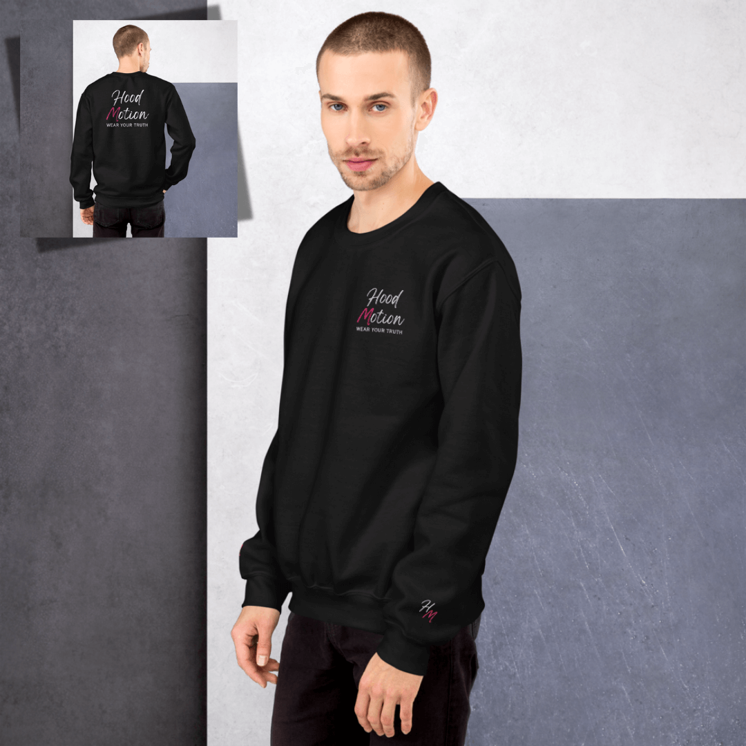 Hood Motion - Unisex Sweatshirt (with Left Chest and Wrist Embroidery + Back Print)