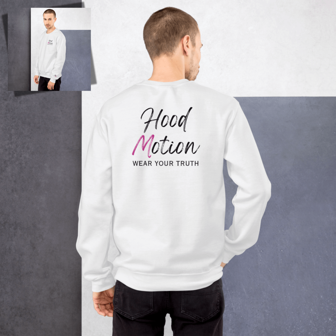 Hood Motion - Unisex Sweatshirt (with Left Chest and Wrist Embroidery + Back Print)