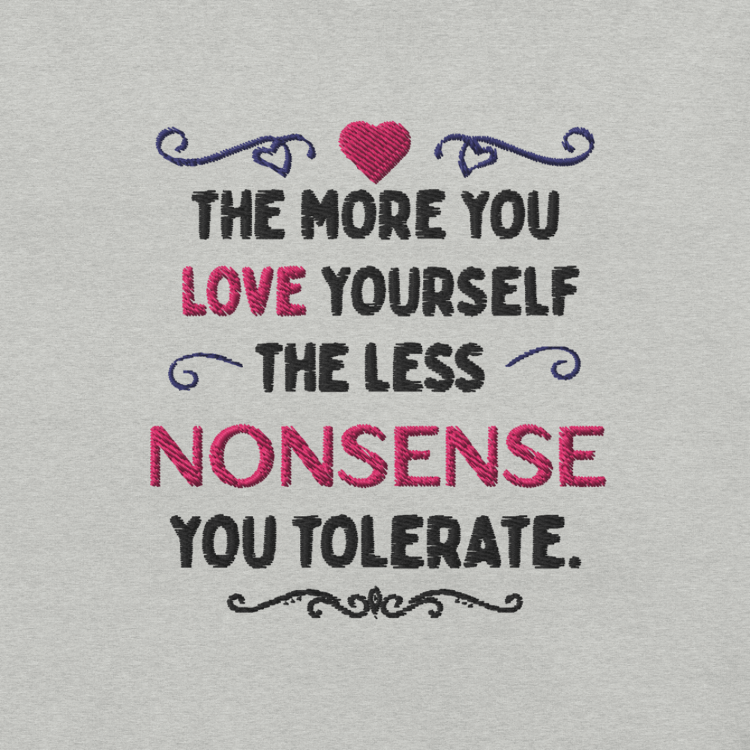 The More You Love Yourself - Unisex T-Shirt (with Left Chest and Sleeve Embroidery)
